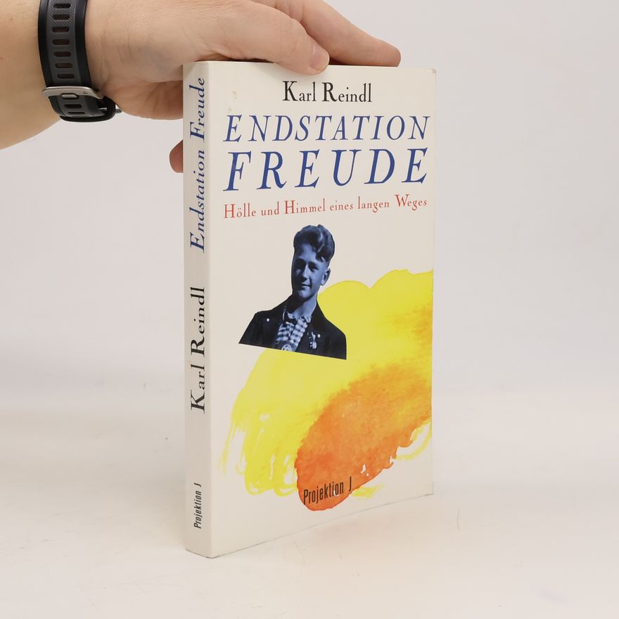 Karl Reindl Endstation Freude