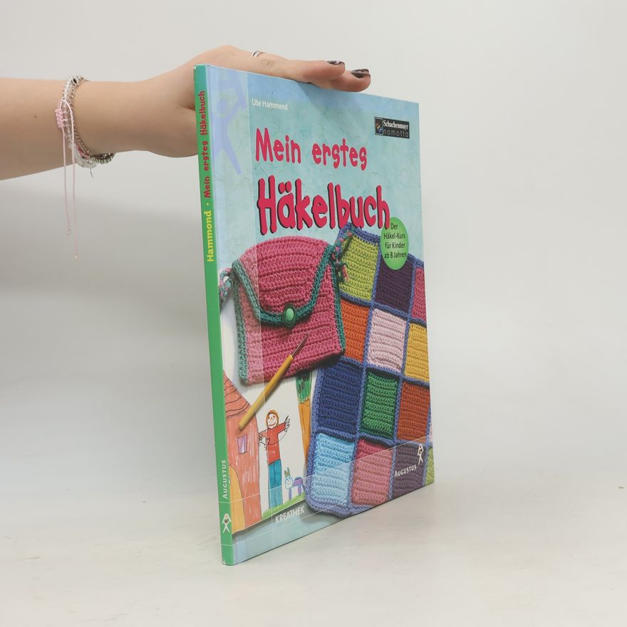Ute Hammond Mein erstes Häkelbuch