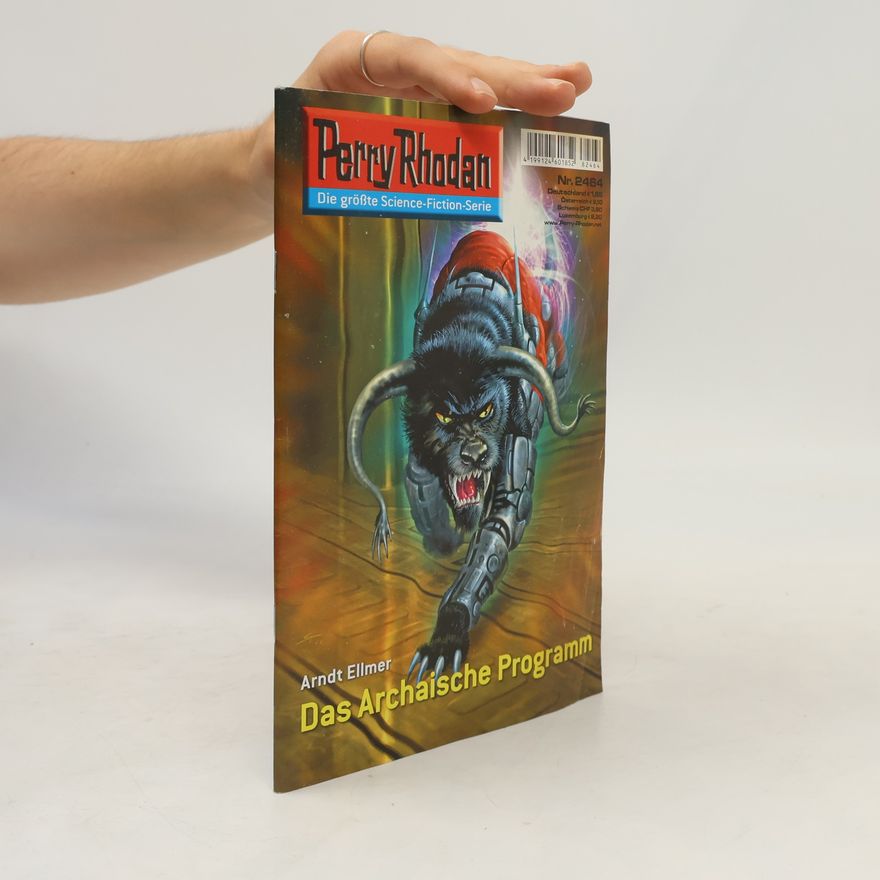 Arndt Ellmer Perry Rhodan 2464: Das Archaische Programm
