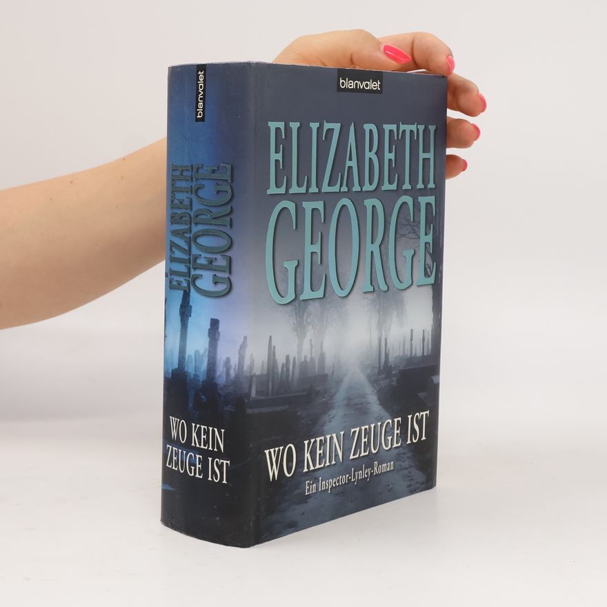 Elizabeth George Wo kein Zeuge ist