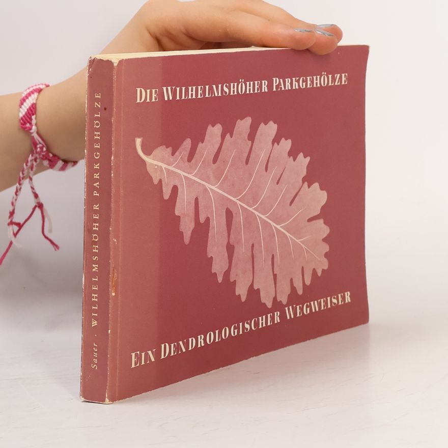 Oswald Sauer Die Wilhelmshöher Parkgehölze