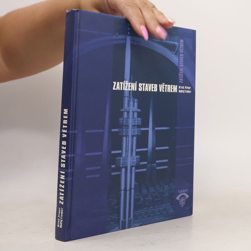 Miroš Pirner Zatížení staveb větrem