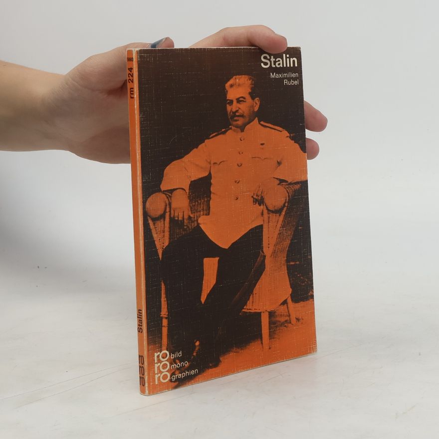 Maximilien Rubel Josef W. Stalin