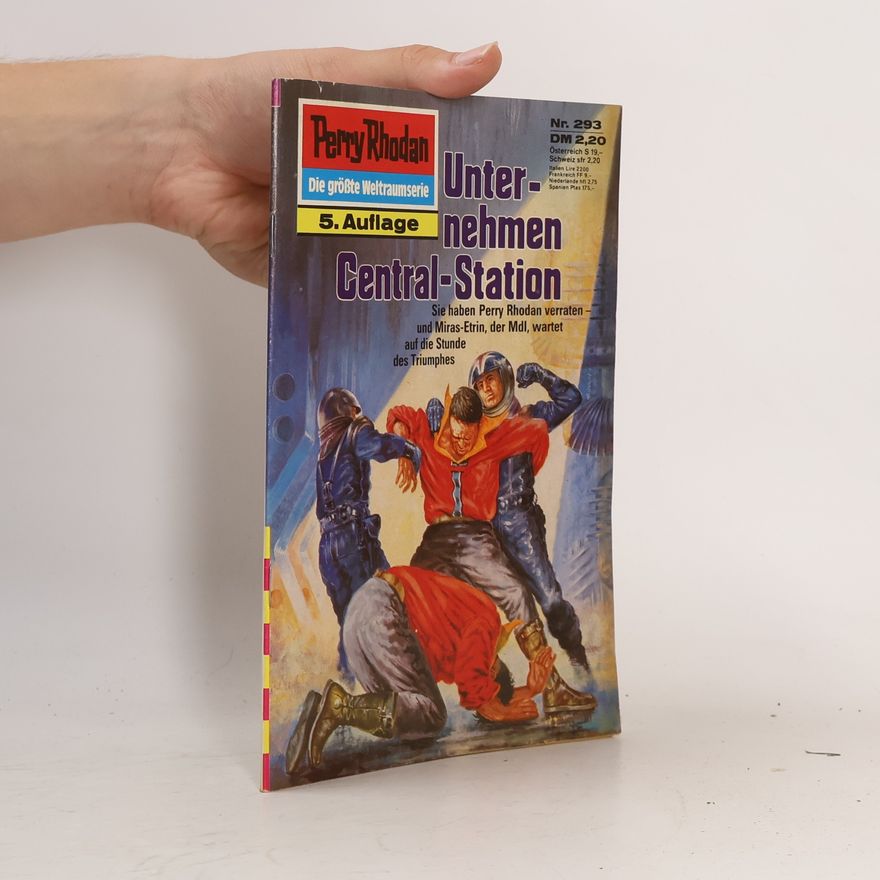 William Voltz Perry Rhodan 293: Unternehmen Central-Station