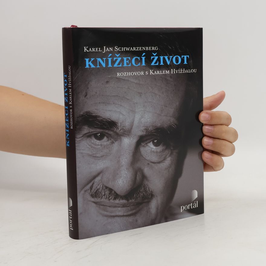 Karel Hvížďala Knížecí život