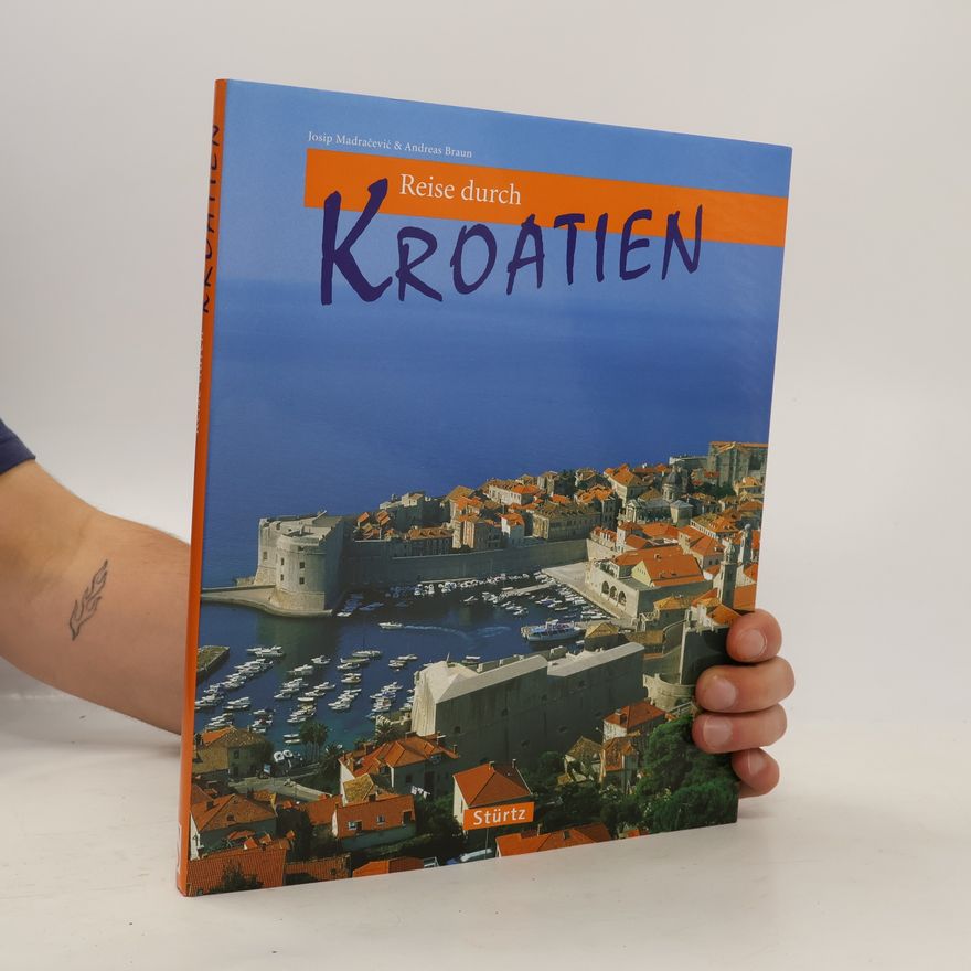 Andreas Braun Reise durch Kroatien