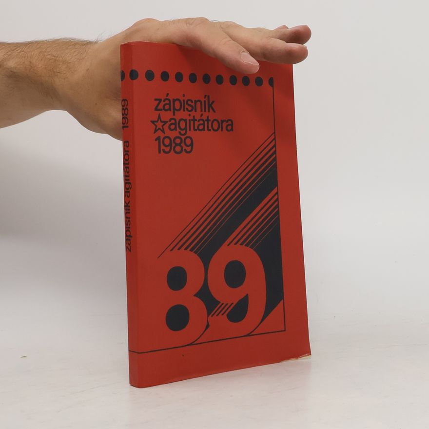 Autorenkollektiv Zapisnik agitatora 1989