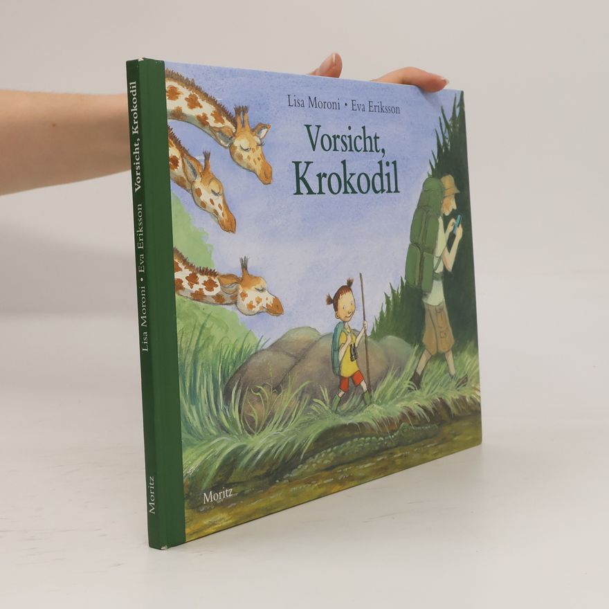 Lisa Moroni Vorsicht, Krokodil