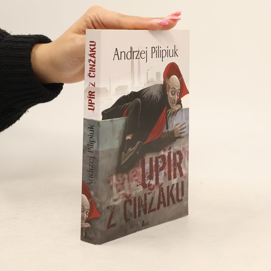 Andrzej Pilipiuk Upír z činžáku