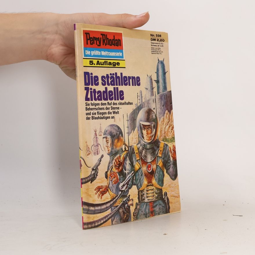 William Voltz Perry Rhodan 338: Die stählerne Zitadelle