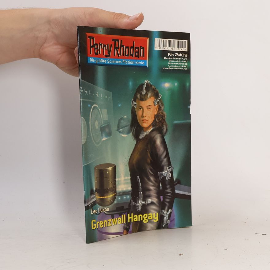 Leo Lukas Perry Rhodan 2409: Grenzwall Hangay
