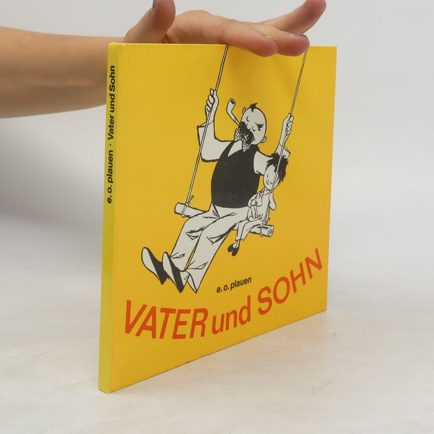 E. O. Plauen Vater und Sohn