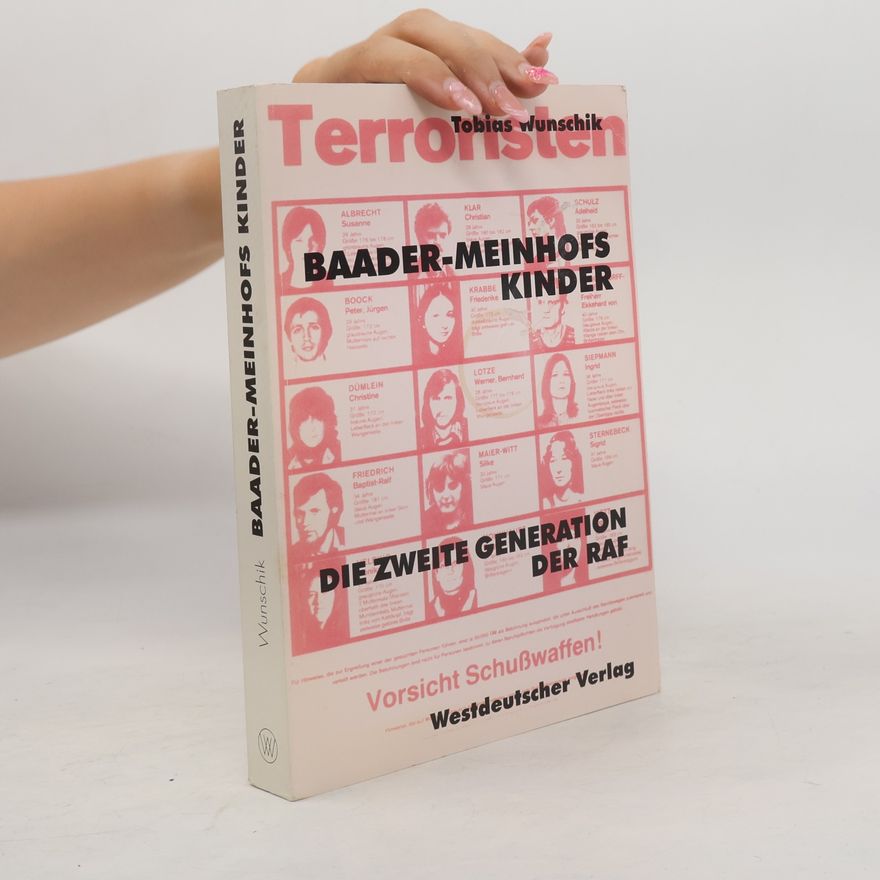 Tobias Wunschik Baader-Meinhofs Kinder