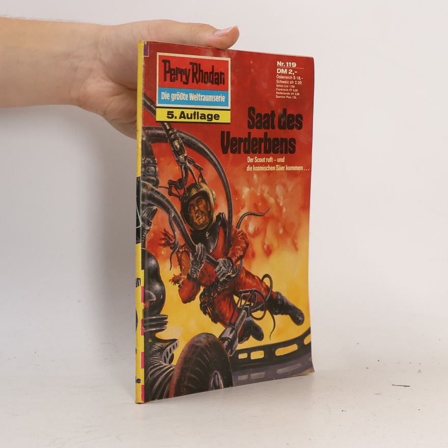 William Voltz Perry Rhodan 119: Saat des Verderbens
