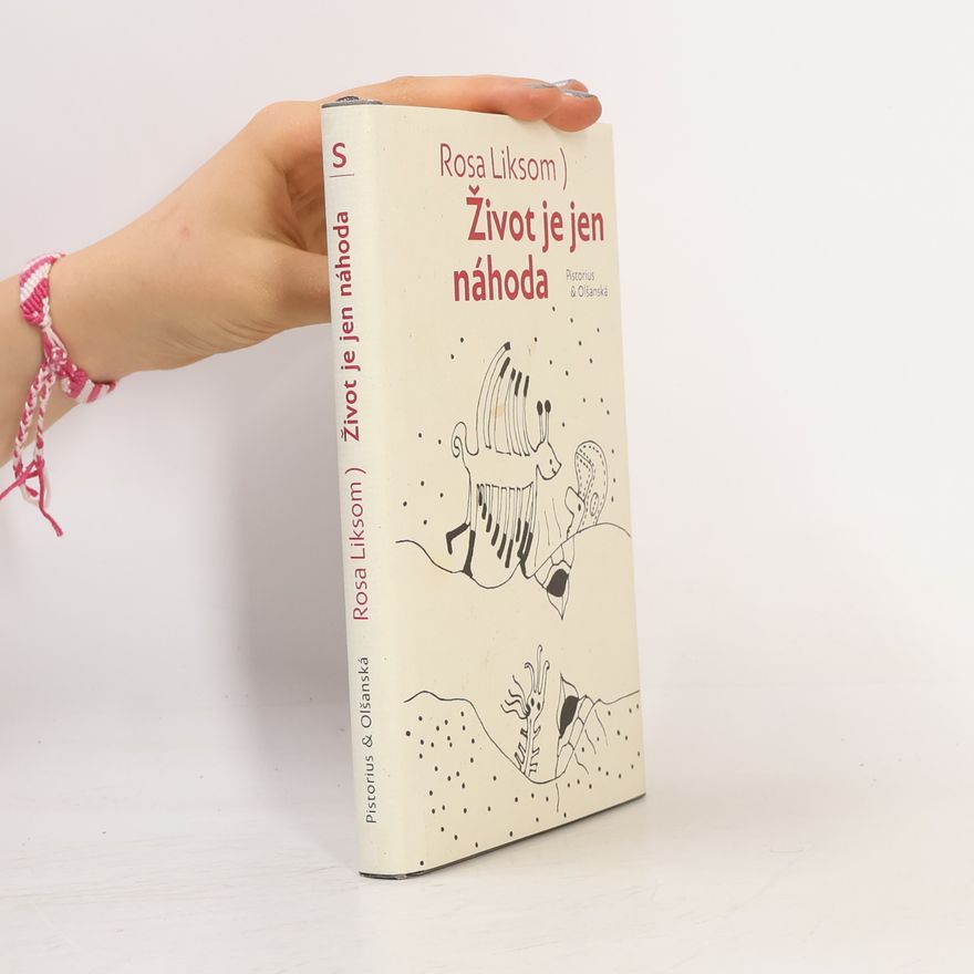 Rosa Liksom Život je jen náhoda