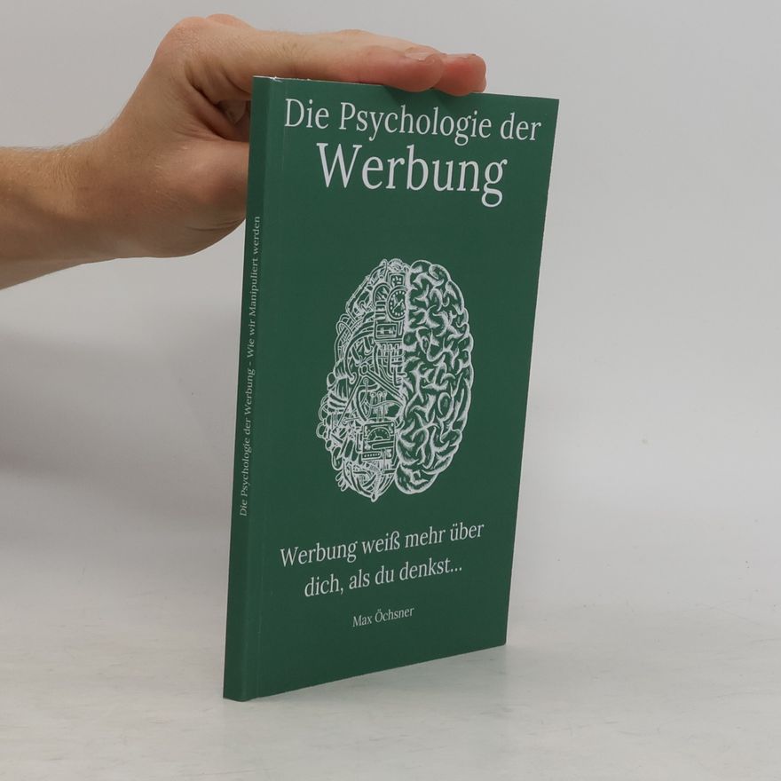 Max Öchsner Die Psychologie der Werbung