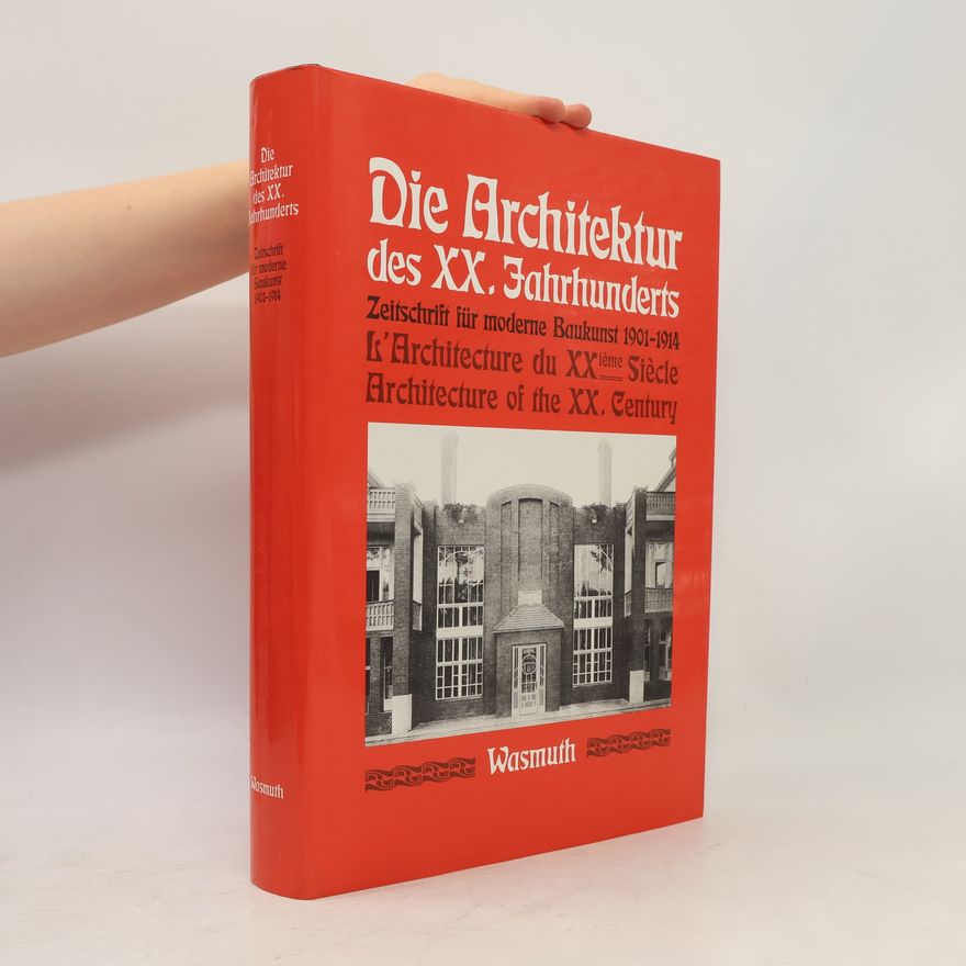 Peter Haiko Die Architektur des XX. [Zwanzigsten] Jahrhunderts