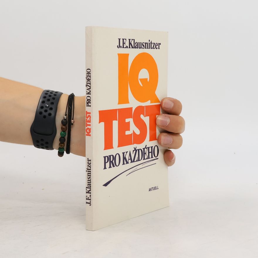 J. E. Klausnitzer IQ test pro každého