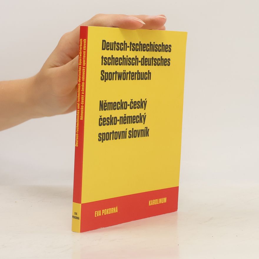 Eva Pokorná Deutsch-tschechisches, tschechisch-deutsches Sportwörterbuch