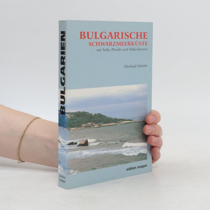 Eberhard Schmitt Bulgarische Schwarzmeerküste