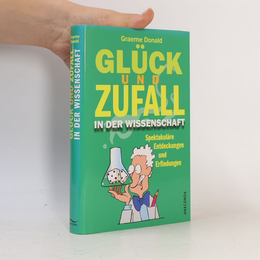 Graeme Donald Glück und Zufall in der Wissenschaft