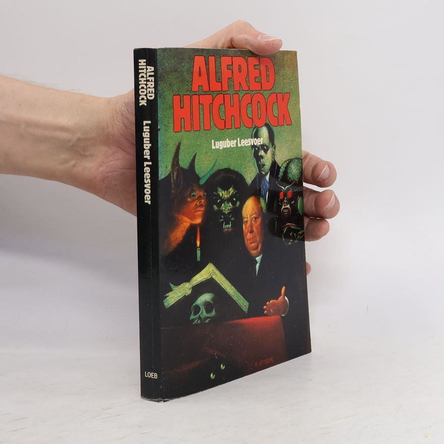 Tilly Schel Alfred Hitchcock - 4: Luguber leesvoer