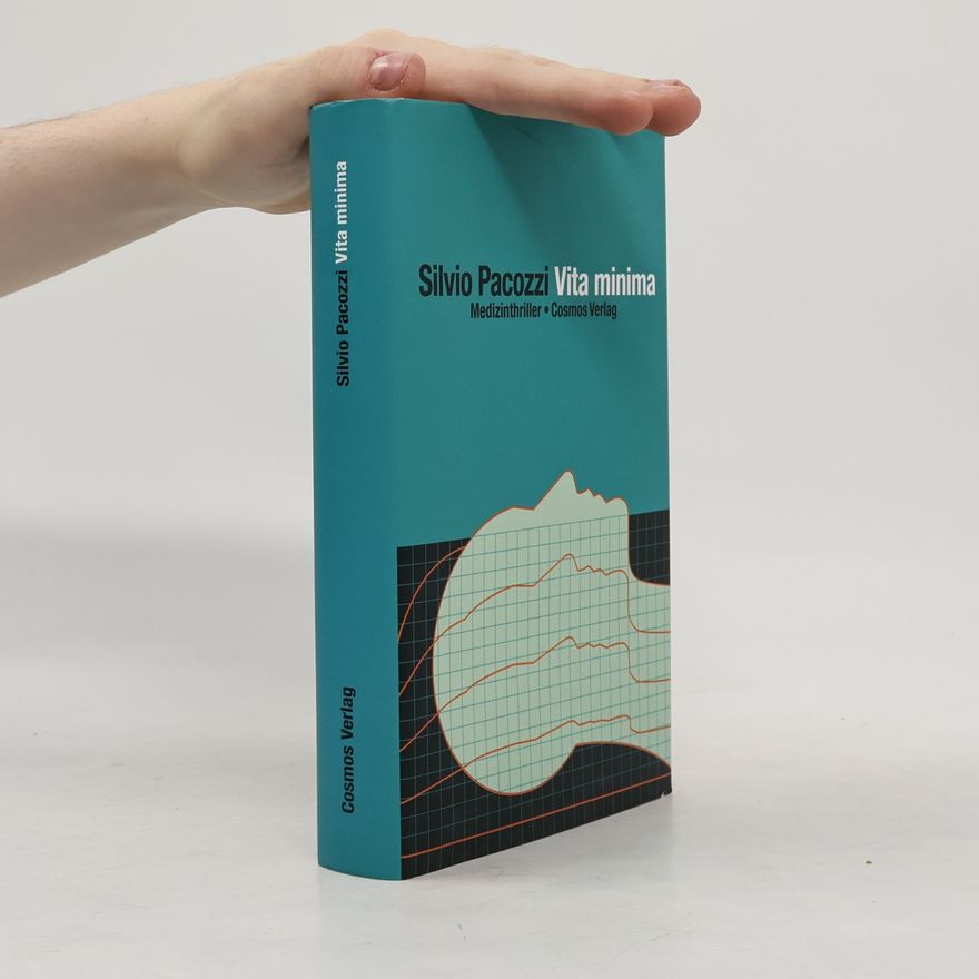 Silvio Pacozzi Vita minima. Medizinthriller