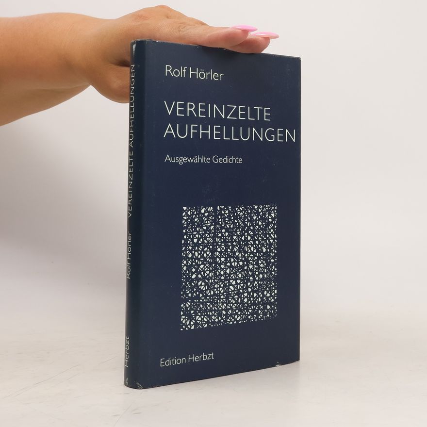 Rolf Hörler Vereinzelte aufhellungen