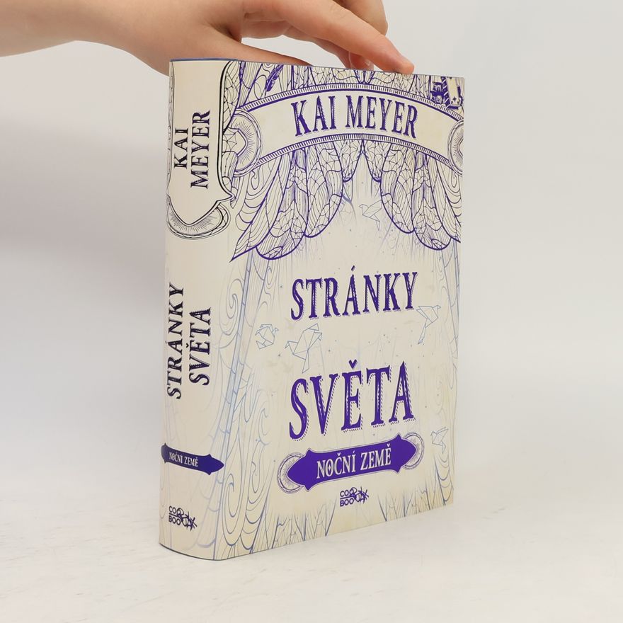 Kai Meyer Stránky světa: Noční země