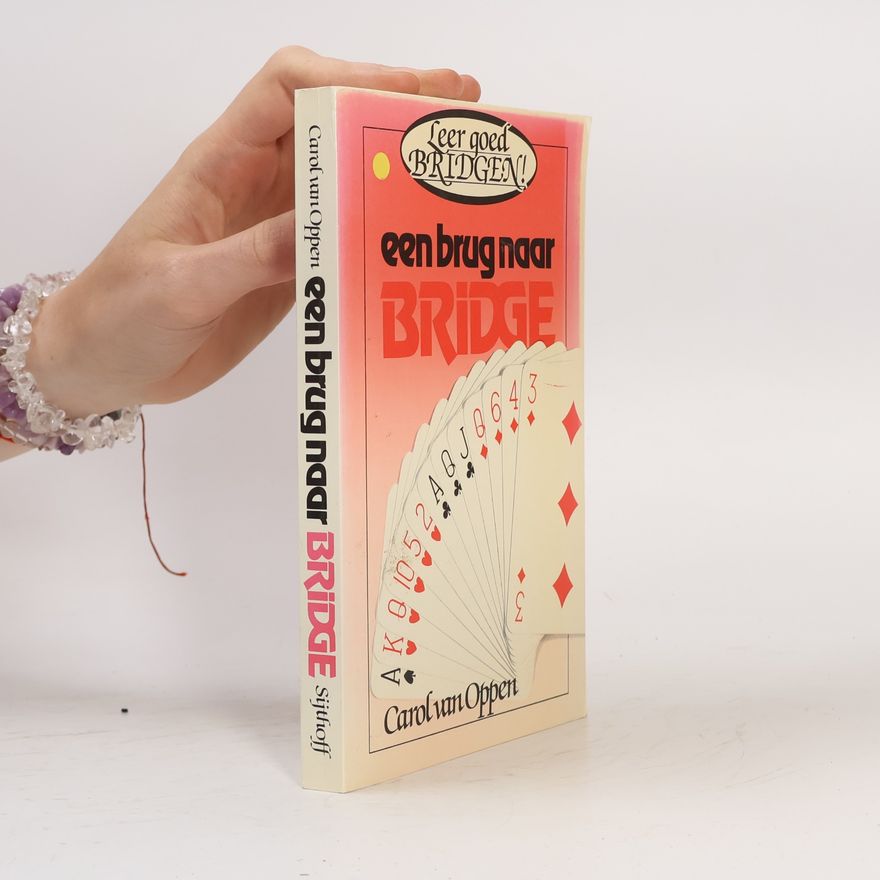 Carol G.J. van Oppen Een brug naar Bridge