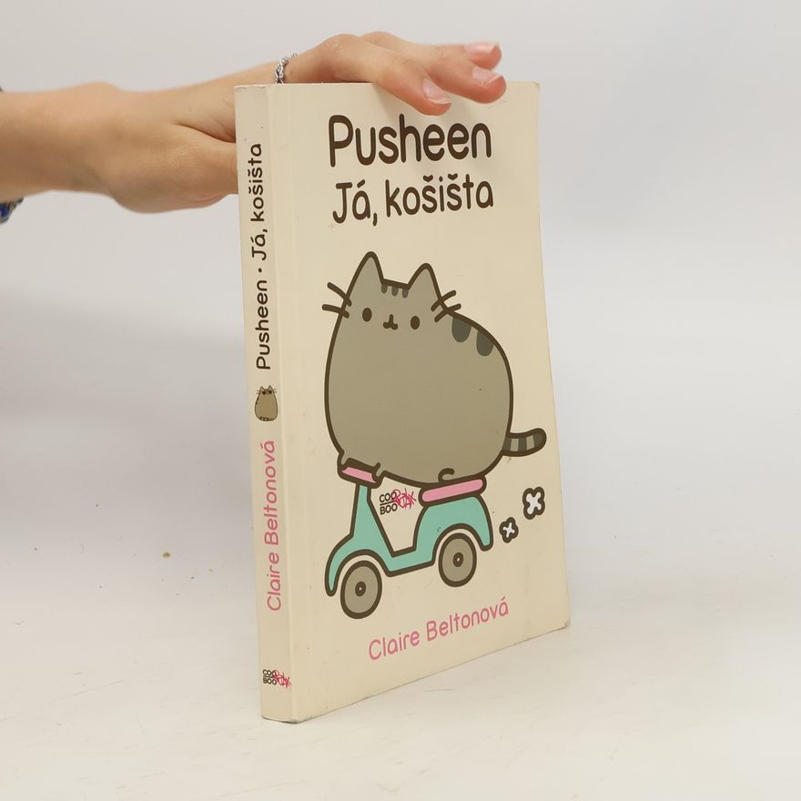 Claire Belton Pusheen. Já, košišta