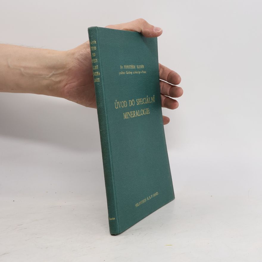František Slavík Úvod do speciální mineralogie