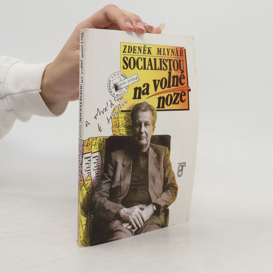 Zdeněk Mlynář Socialistou na volné noze