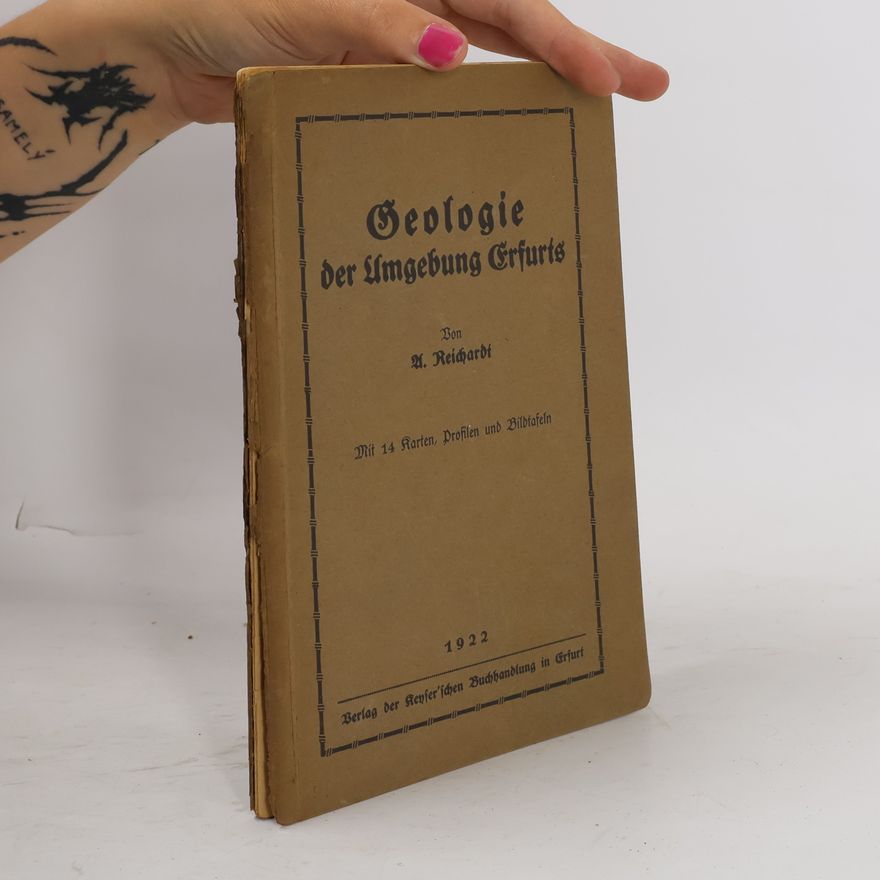 U. Reichardt Geologie. Der Umgebung Erfurts