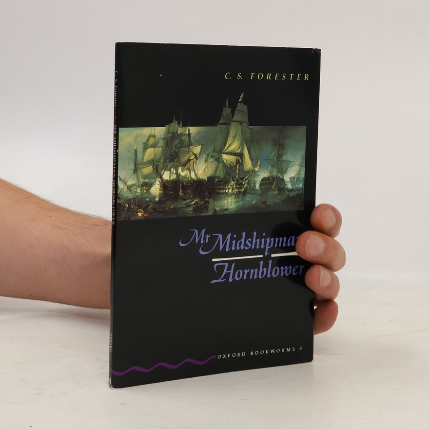C. S. Forester Mr Midshipman Hornblower