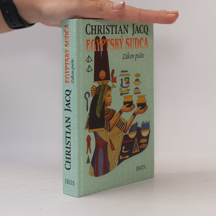 Christian Jacq Egyptský sudca. 2, Zákon púšte