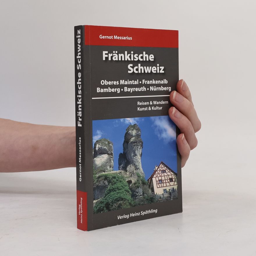 Gernot Messarius Fränkische Schweiz