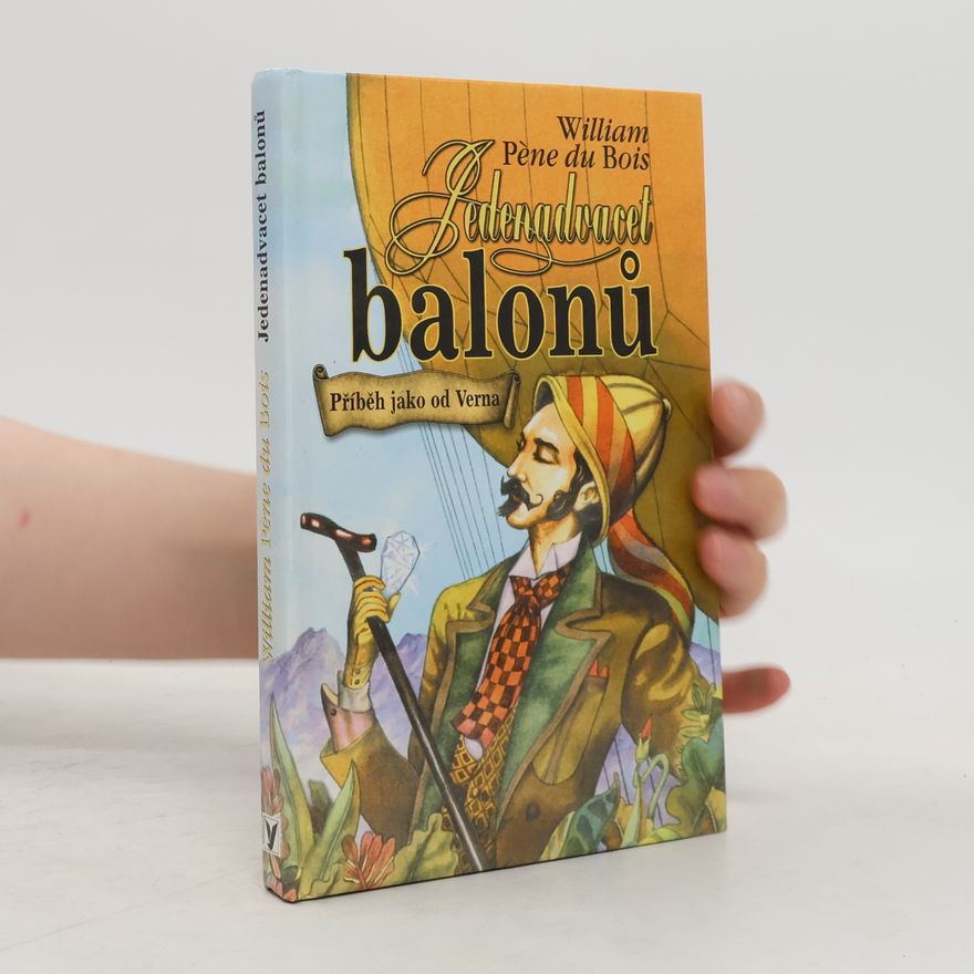 William Pène du Bois Jedenadvacet balonů