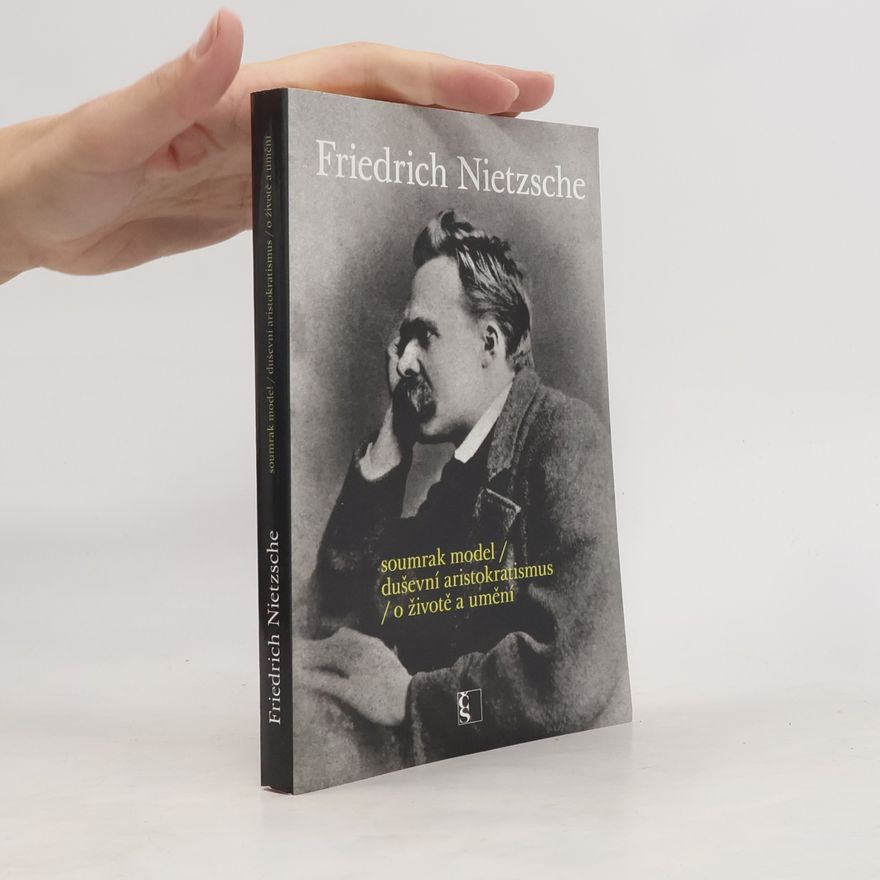Friedrich Wilhelm Nietzsche Tak pravil Friedrich Nietzsche