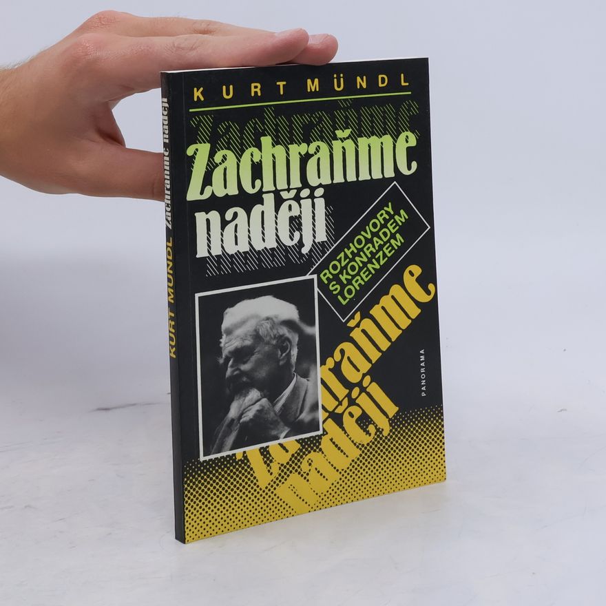 Kurt Mundl Zachraňme naději