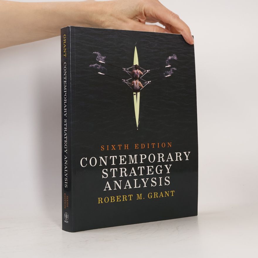 Robert Morris Grant Contemporary Strategy Analysis