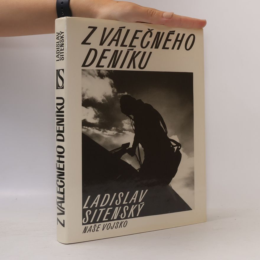Ladislav Sitenský Z válečného deníku