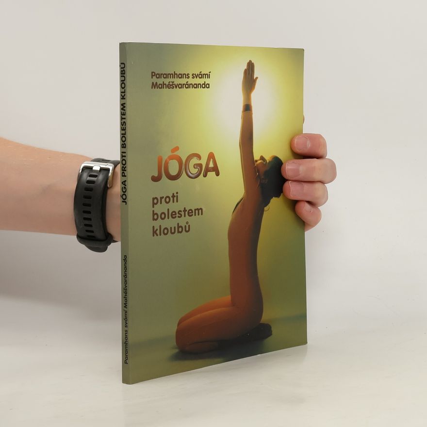 Paramhans Swami Maheshwarananda Jóga proti bolestem kloubů