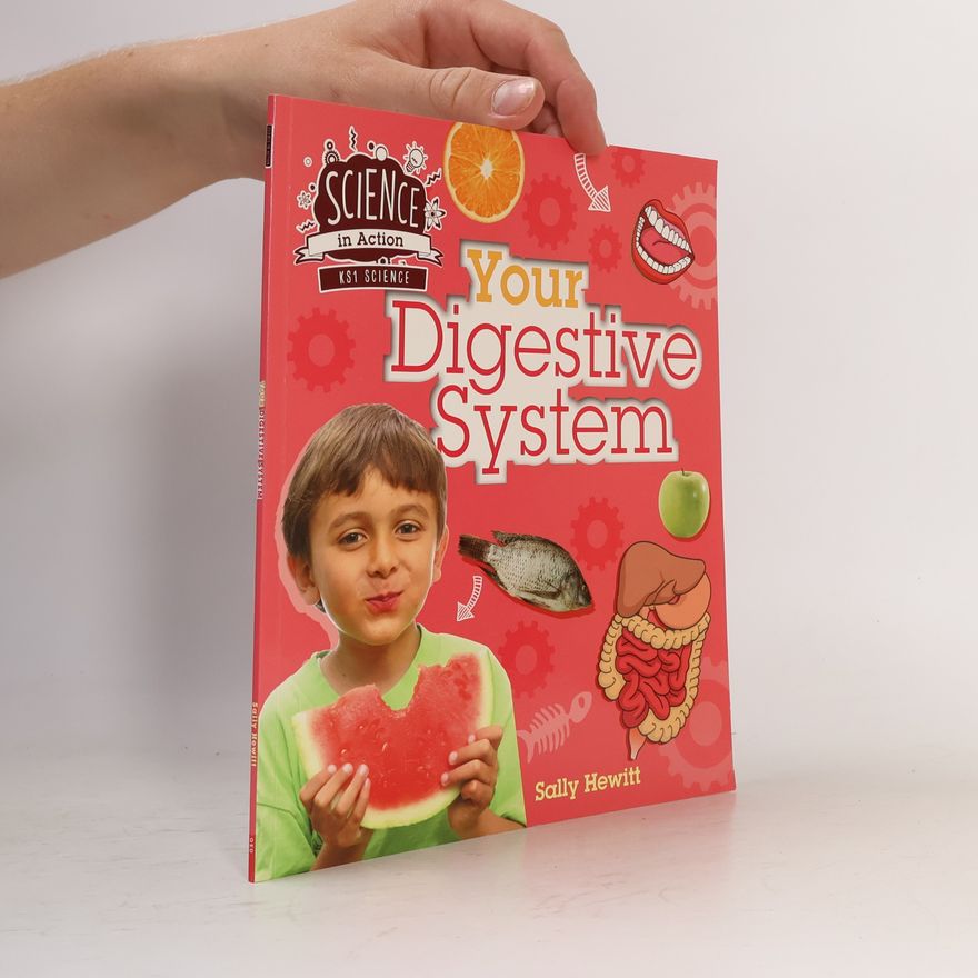 Sally Hewitt Your Digestive System