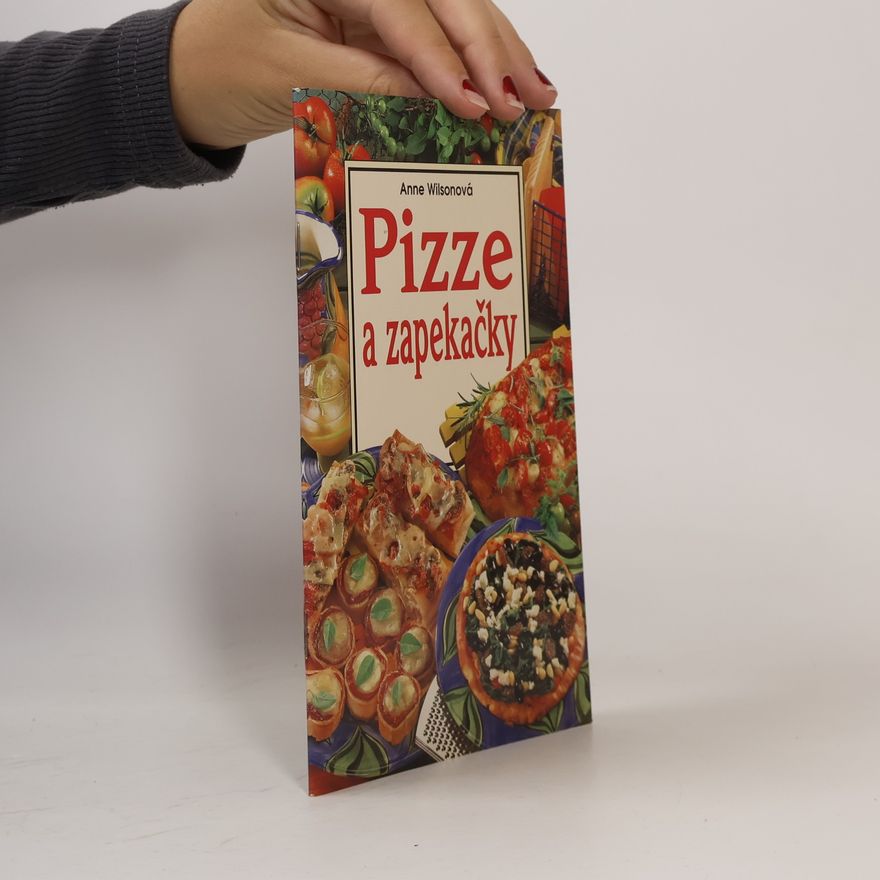 Anne Wilson Pizze a zapekačky