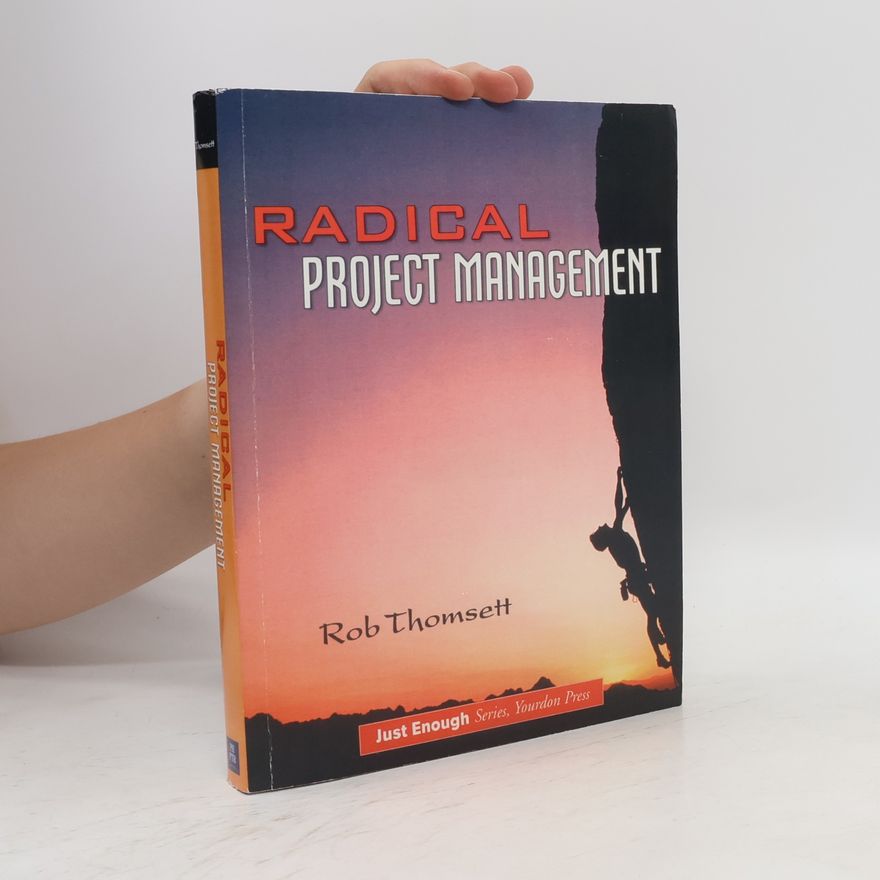 Rob Thomsett Radical Project Management