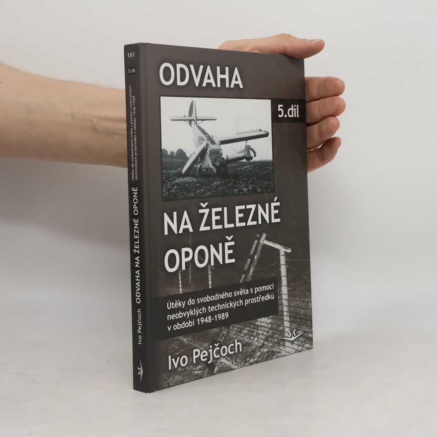 Ivo Pejčoch Odvaha na železné oponě