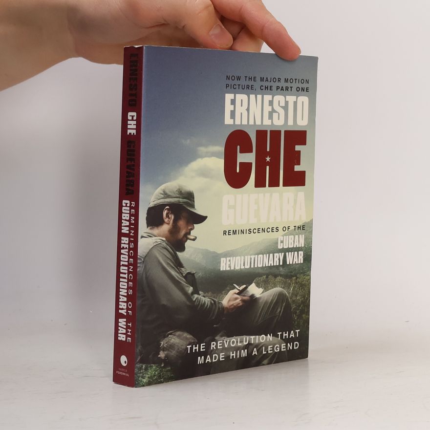Ernesto Che Guevara Reminiscences of the Cuban Revolutionary War
