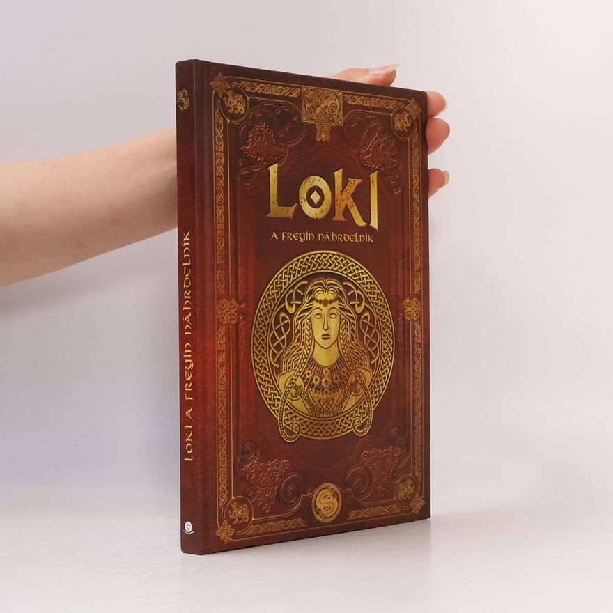 Aranzazu Serrano Lorenzo Lokiho sága, díl 2: Loki a Freyin náhrdelník