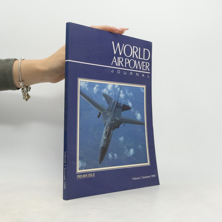 Kolektiv autorů World Air Power Journal Volume 2 Summer 1990